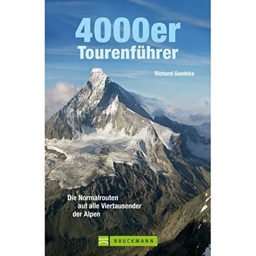 Produktbild: 4000er Tourenführer: Die Normalrouten auf alle Viertausender der Alpen