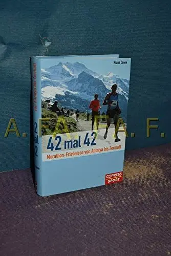 Produktbild: 42 mal 42 - Marathon-Erlebnisse von Antalya bis Zermatt