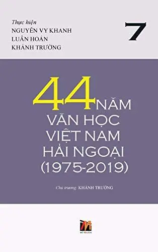 Produktbild: 44 Năm Văn Học Việt Nam Hải Ngoại (1975-2019) - Tập 7