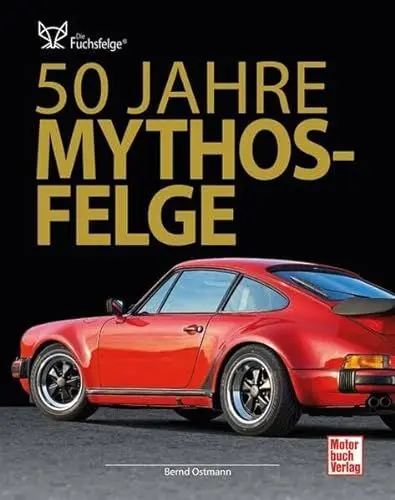 Produktbild: 50 Jahre Mythos-Felge: Die Fuchsfelge