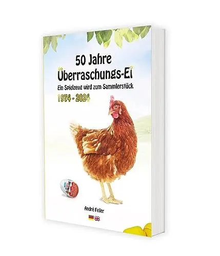 Produktbild: 50 Jahre Überraschungs-Ei, 1974-2024 - Ein Spielzeug wird zum Sammlerstück