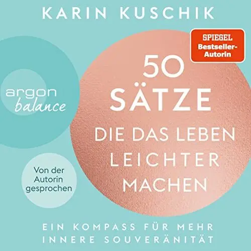 Produktbild: 50 Sätze, die das Leben leichter machen: Ein Kompass für mehr innere Souveränität