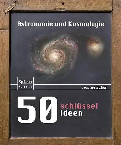 Produktbild: 50 Schlüsselideen Astronomie und Kosmologie