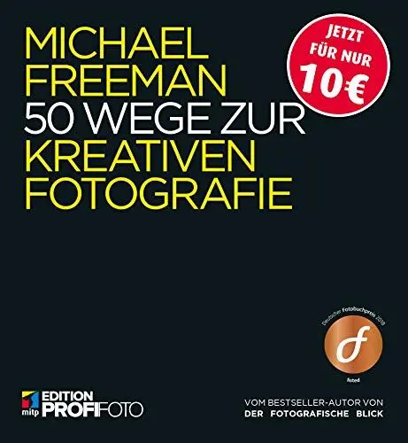 Produktbild: 50 Wege zur kreativen Fotografie (mitp Edition ProfiFoto)