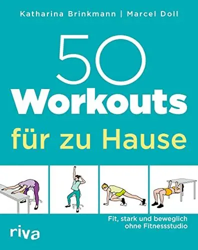 Produktbild: 50 Workouts für zu Hause: Fit, stark und beweglich ohne Fitnessstudio