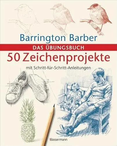 Produktbild: 50 Zeichenprojekte mit Schritt-für-Schritt-Anleitungen: Das Übungsbuch mit bester Zeichenpapierqualität