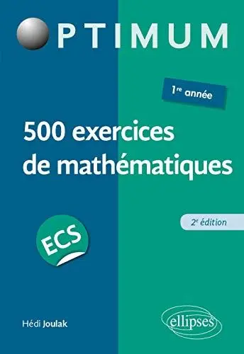 Produktbild: 500 exercices de mathématiques en ECS - 1re année - 2e édition (Optimum)