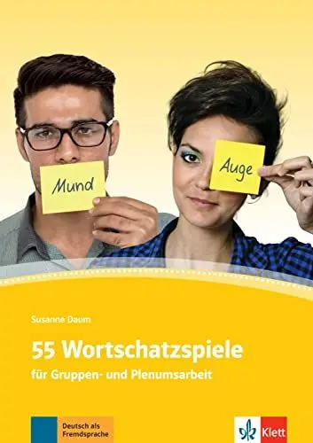 Produktbild: 55 Wortschatzspiele: für Gruppen- und Plenumsarbeit. Deutsch als Fremdsprache