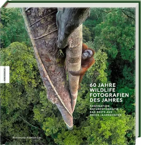 Produktbild: 60 Jahre Wildlife Fotografien des Jahres: Faszination Naturfotografie – das Beste aus sechs Jahrzehnten