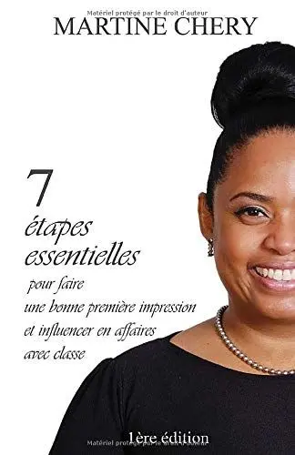 Produktbild: 7 étapes essentielles pour faire une bonne première impression et influencer en affaires avec classe (Dominer en affaires avec classe, Band 1)