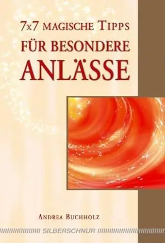 Produktbild: 7x7 magische Tipps für besondere Anlässe