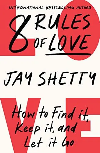 Produktbild: 8 Rules of Love: The Sunday Times bestsellling guide on how to find lasting love and enjoy healthy relationships, from the author of Think Like A Monk