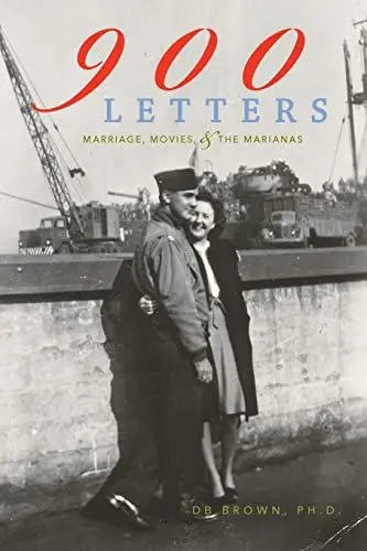 Produktbild: 900 Letters: Marriage, Movies, and the Marianas