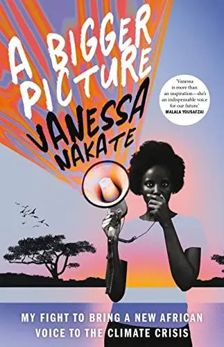 Produktbild: A Bigger Picture: My Fight to Bring a New African Voice to the Climate Crisis