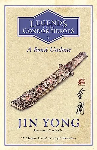 Produktbild: Legends of the Condor Heroes - A Bond Undone: Legends of the Condor Heroes Vol. 2