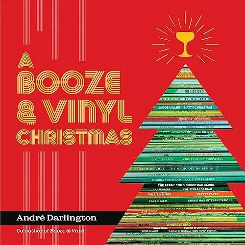 Produktbild: A Booze & Vinyl Christmas: Merry Music-and-Drink Pairings to Celebrate the Season