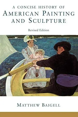 Produktbild: A Concise History Of American Painting And Sculpture: Revised Edition