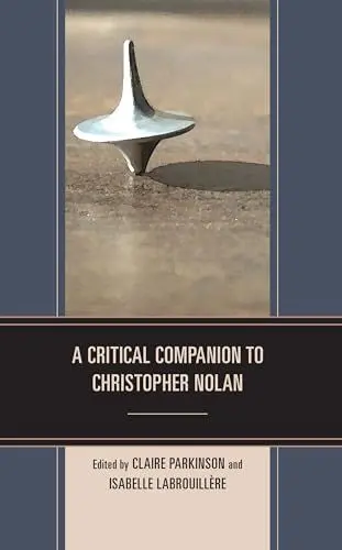 Produktbild: A Critical Companion to Christopher Nolan (Critical Companions to Contemporary Directors)