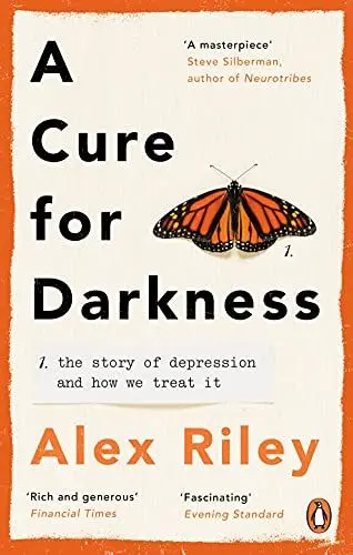 Produktbild: A Cure for Darkness: The story of depression and how we treat it