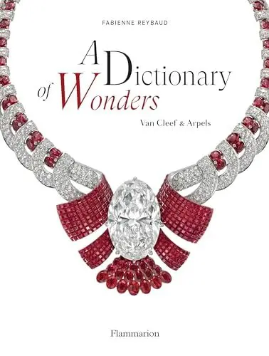 Produktbild: A Dictionary of Wonders: Van Cleef & Arpels: The Enchanted World of Van Cleef and Arpels