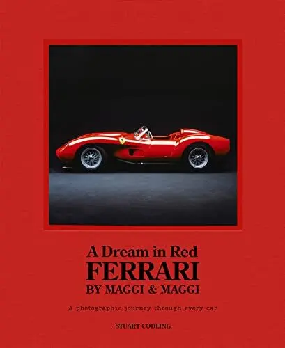 Produktbild: A Dream in Red - Ferrari by Maggi & Maggi: A photographic journey through the finest cars ever made