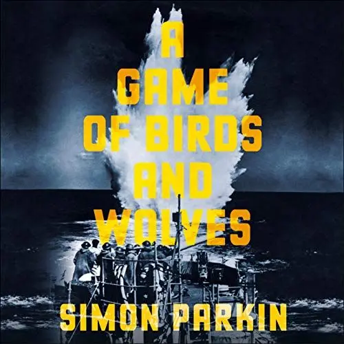 Produktbild: A Game of Birds and Wolves: The Secret Game That Won the War