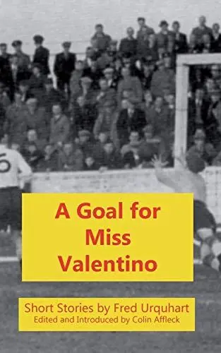 Produktbild: A Goal for Miss Valentino (Fred Urquhart Collection)
