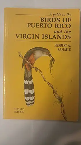 Produktbild: A Guide to the Birds of Puerto Rico and the Virgin Islands: Revised Edition