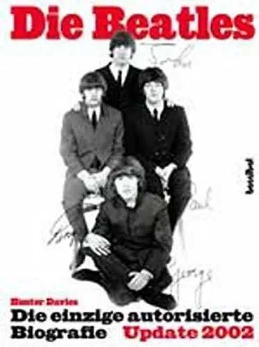 Produktbild: A Hard Day's Night - The Beatles. Die einzige autorisierte Biographie. Update 2002: Die einzige offizielle Biografiie
