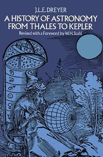 Produktbild: A History of Astronomy from Thales to Kepler (Dover Books on Astronomy)