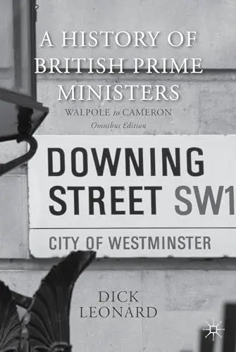Produktbild: A History of British Prime Ministers (Omnibus Edition): Walpole to Cameron