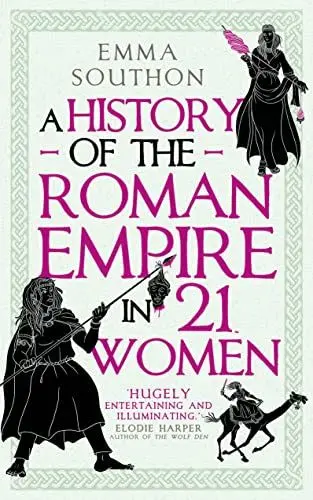 Produktbild: A History of the Roman Empire in 21 Women