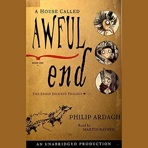 Produktbild: A House Called Awful End: Book 1, The Eddie Dickens Trilogy