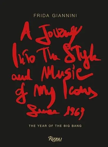 Produktbild: A Journey Into the Style and Music of My Icons Since 1969: The Year of the Big Bang