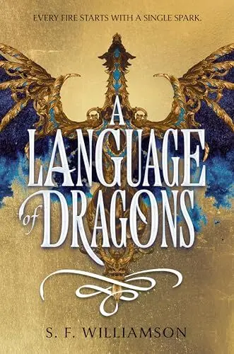 Produktbild: A Language of Dragons: An Epic Tale of Forbidden Romance, Dragon Languages, and Civil War in an Alternate 1920's London (A Language of Dragons, 1)