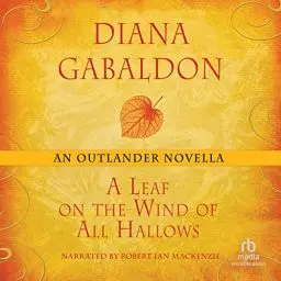 Produktbild: A Leaf on the Wind of All Hallows: An Outlander Novella