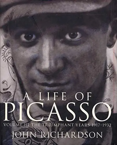 Produktbild: A Life Of Picasso Volume III: The Triumphant Years, 1917-1932