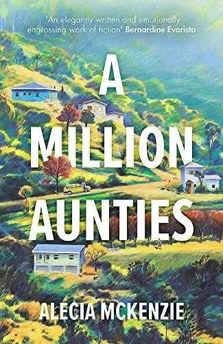 Produktbild: A Million Aunties: An emotional, feel-good novel about friendship, community and family