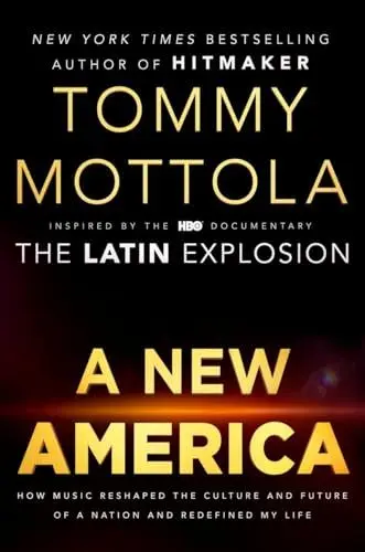 Produktbild: A New America: How Music Reshaped the Culture and Future of a Nation and Redefined My Life