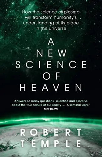 Produktbild: A New Science of Heaven: How the new science of plasma physics is shedding light on spiritual experience