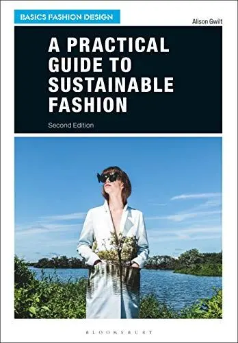 Produktbild: A Practical Guide to Sustainable Fashion (Basics Fashion Design)
