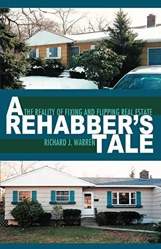 Produktbild: A Rehabber's Tale: The Reality of Fixing and Flipping Real Estate