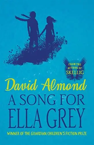 Produktbild: A Song for Ella Grey: Nominiert: Guardian Children's Fiction Prize 2015, Nominiert: Independent Booksellers Award 2015