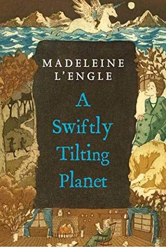 Produktbild: A Swiftly Tilting Planet: (National Book Award Winner) (Wrinkle in Time Quintet)
