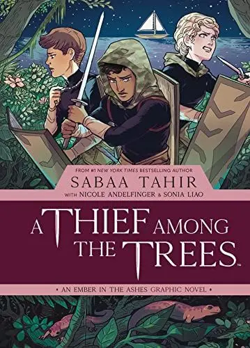 Produktbild: A Thief Among the Trees: An Ember in the Ashes Graphic Novel (EMBER IN THE ASHES OGN HC)