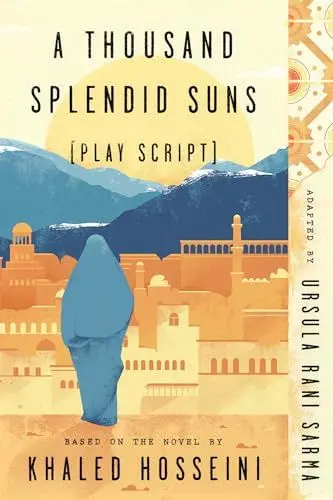 Produktbild: A Thousand Splendid Suns (Play Script): Based on the novel by Khaled Hosseini