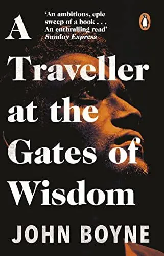 Produktbild: A Traveller at the Gates of Wisdom: John Boyne