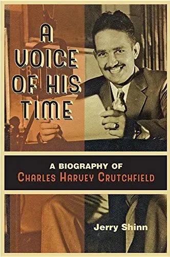 Produktbild: A Voice of His Time: A Biography of Charles Harvey Crutchfield