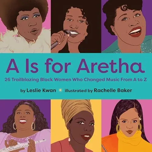 Produktbild: A is for Aretha: 26 Trailblazing Black Women Who Changed Music from a to Z