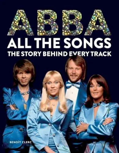 Produktbild: Abba: All The Songs: The Story Behind Every Track